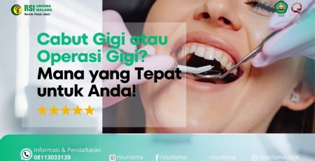 Cabut Gigi atau Operasi Gigi