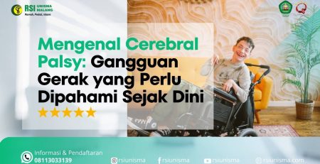 Mengenal Cerebral Palsy Gangguan Gerak yang Perlu Dipahami Sejak Dini